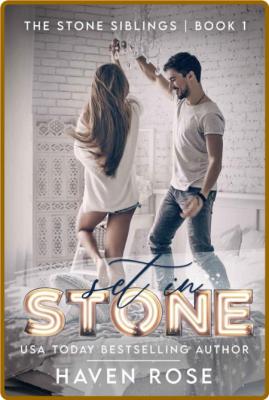 Set in Stone  The Stone Sibling - Haven Rose