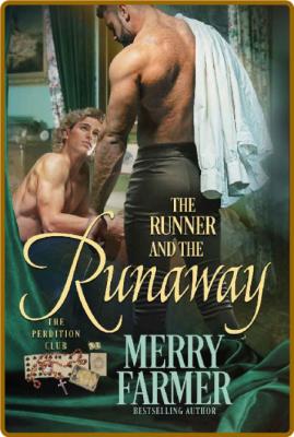 The Runner and the Runaway - Merry Farmer
