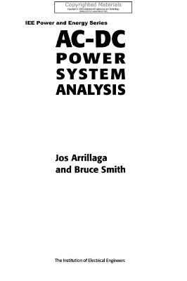 Arrillaga J., Smith B. AC-DC Power System Analysis 1998 [13.92 MB]