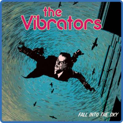 The Vibrators - Fall into the Sky (2022)