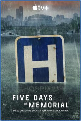 Five Days at Memorial S01E01 Day One 1080p ATVP WEBRip DDP5 1 x264-NTb