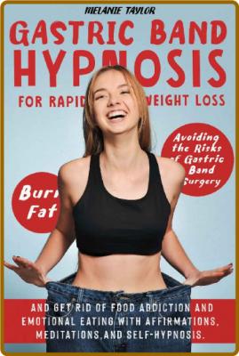 Gastric Band Hypnosis for Rapid Weight Loss - Avoid the Risk of Gastric Band Surge...