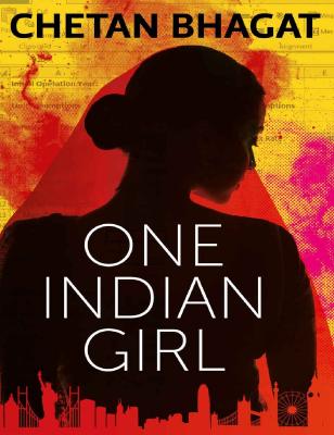 One Indian Girl - Chetan Bhagat-Redicals [1.12 MB]