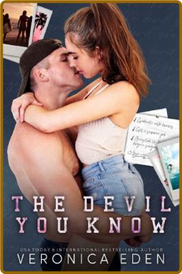 The Devil You Know  A Brother's - Veronica Eden