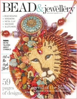 Bead & Jewellery – Issue 117 – August 2022