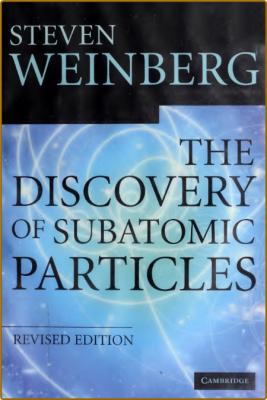 Discovery of Subatomic Particles