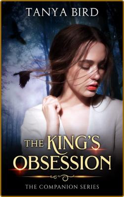 The King's Obsession by Tanya Bird