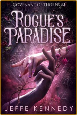 Rogues Paradise - Jeffe Kennedy