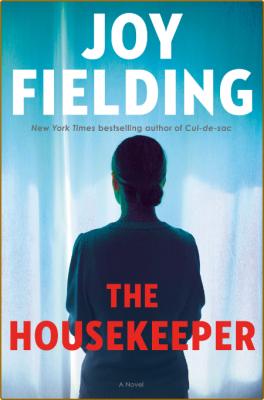 The Housekeeper - Joy Fielding