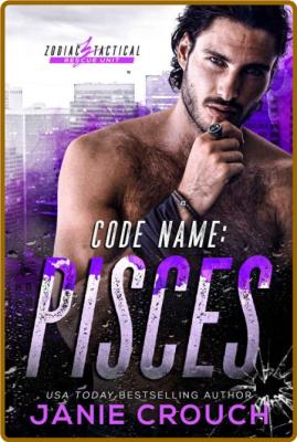 Code Name  Pisces - Janie Crouch