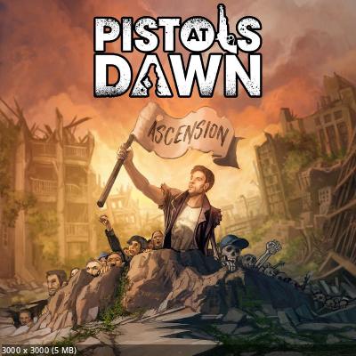 Pistols At Dawn - Ascension (2022)