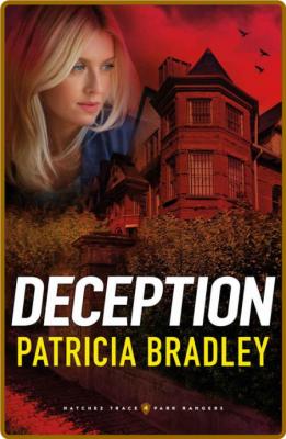 Deception (Natchez Trace Park R - Patricia Bradley