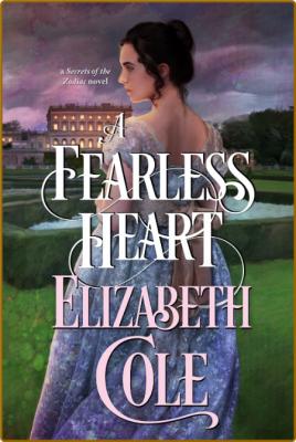 A Fearless Heart - Elizabeth Cole