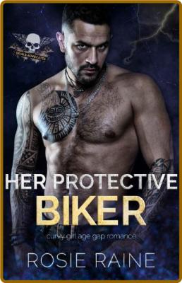 Her Protective Biker  Curvy Gir - Rosie Raine