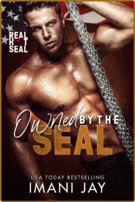 Owned By The Seal  Real Hot SEA - Imani Jay