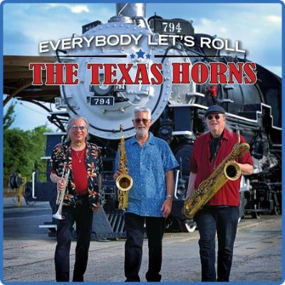 The Texas Horns - Everybody Let's Roll (2022)