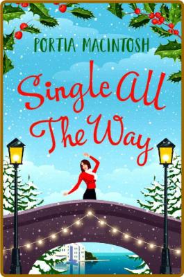 Single All The Way - Portia MacIntosh