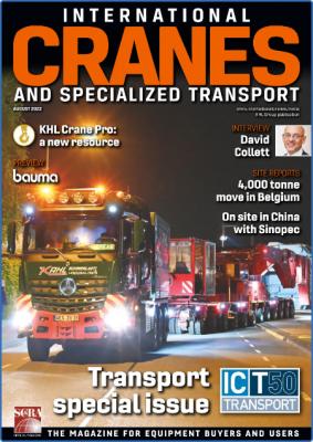 Int. Cranes & Specialized Transport - August 2022