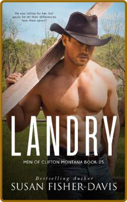 Landry Men of Clifton, Montana - Susan Fisher-Davis