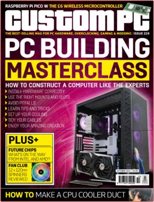 Custom PC - Issue 229 October 2022