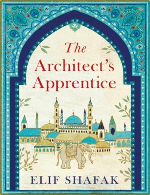 The Architect's Apprentice  A Novel