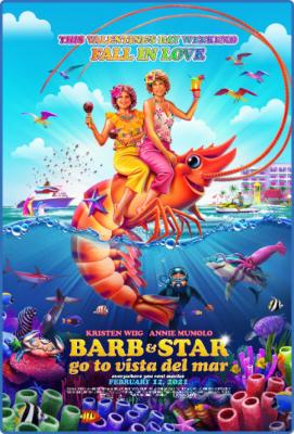 Barb and Star Go To Vista Del Mar 2021 2160p BluRay DDP5 1 x264-GalaxyRG