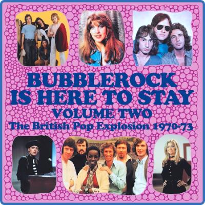 Various Artists - Bubblerock Is Here To Stay, Vol  2 - The British Pop Explosion 1...