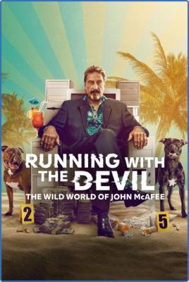 Running With The DEvil The Wild World Of John McAfee (2022) 720p WEBRip x264 AAC-YTS