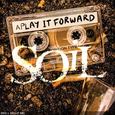 SOiL - Play It Forward (2022)