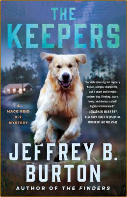 The Keepers by Jeffrey B  Burton