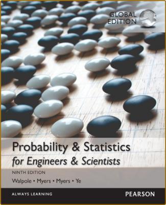 Probability & Statistics for Engineers & Scientists, 9th Edition Global Edition