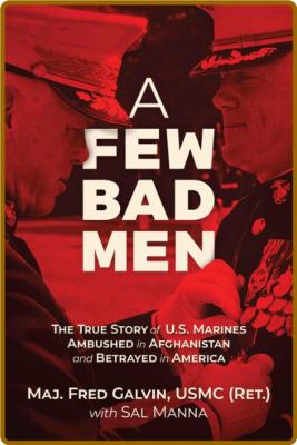 A Few Bad Men by Fred Galvin  _6389b46243c870a11400bd1ad773d068