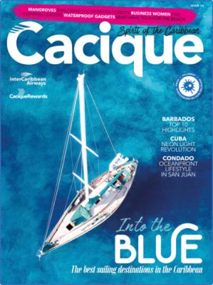 Cacique – August 2022