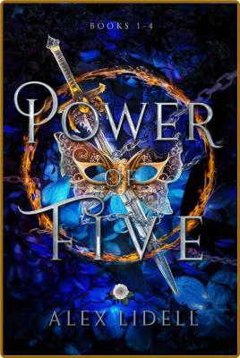 Power of Five Omnibus  Books 1- - Alex Lidell _9dc737f50828dd3181ce3109c18c8419