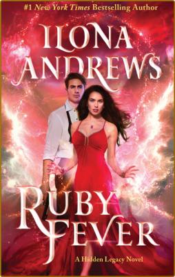 Ruby Fever - Ilona Andrews _c5a700aabeb44611ab0dcb3460e26942