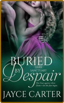 Buried by Despair Jayce Carter _394665775e4d05fadf382e9888704d43