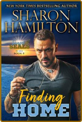 Finding Home (Sunset SEALs Book - Sharon Hamilton _cd189d6c84426fd9f6b56e48cd68f749