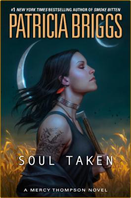 Soul Taken - Patricia Briggs _86ae5cbf3998cc58afab459ebce5034a