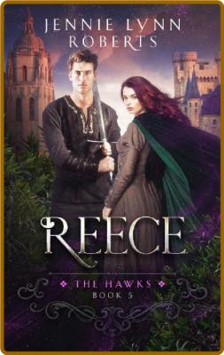 Reece (The Hawks Book 5) - Jennie Lynn Roberts _a553560bda5788db225d62bdd9ccb857