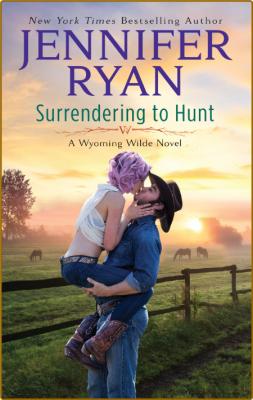 Surrendering to Hunt - Jennifer Ryan _48ae63837628d3500b5bf5daa7750059