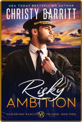 Risky Ambition - Christy Barritt _f798dbd3a060d1a104f7299c70a4825a