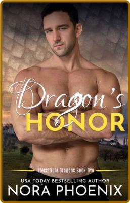 Dragon s Honor - Nora Phoenix