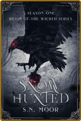 Snow Hunted - S N  Moor _7f0672cf0cc37733026084ce55fa507f