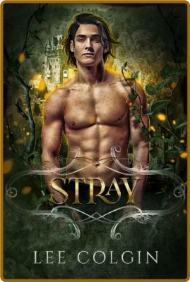 StRay  MM Paranormal Fantasy Ro - Lee Colgin _d2030b5928435a84711f22acd3d14aa1