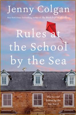 Rules at the School by the Sea - Jenny Colgan _910b777945ba764fc90f633c7ceaf3bc