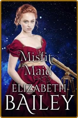 Misfit Maid - Elizabeth Bailey _89d38df9da0f212b64992c48901215ce