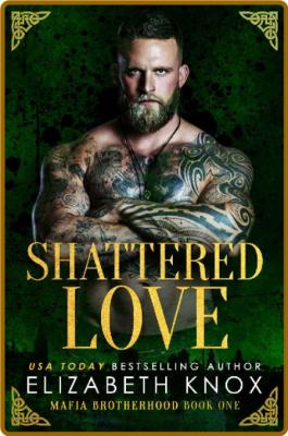 Shattered Love - Elizabeth Knox _5466c8918ad0570a1882a1b8dc343ad7