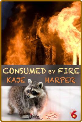 Consumed by Fire (Necromancer B - Kaje Harper _75259121e570596c5724fd71757613d9