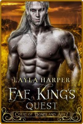 Fae King's Quest (Court of Bone - Layla Harper