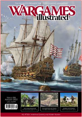 Wargames Illustrated – Issue 416 – August 2022